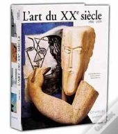 L'Art Du Xxe Siècle, 1900-1939