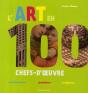 L'Art En 100 Chefs-D'Oeuvre - Preview