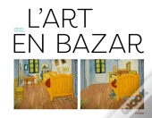 L'Art En Bazar