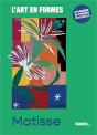 L'Art En Formes : Matisse : Avec 6 Planches De Stickers Repositionnables - Preview