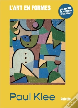Capa do artigo L'Art En Formes : Paul Klee : Avec 6 Planches De Stickers Repositionnables