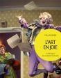 L'Art En Joie : Esthétiques De L'Humanite Joyeuse - Preview