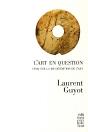 L'Art En Question ; Essai Sur La Re-Définition De L'Art - Preview