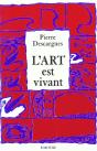 L'Art Est Vivant - Preview