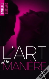 L'Art Et La Manière
