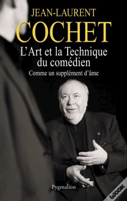 Capa do artigo L'Art Et La Technique Du Comédien ; Comme Un Supplément D'Âme