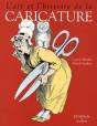 L'Art Et L'Histoire De La Caricature (Édition 2009) - Preview