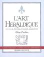 L'Art Héraldique ; Lire, Décrire, Composer Des Armoires - Preview