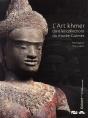 L'Art Khmer ; Dans Les Collections Du Musée Guimet - Preview