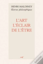 L'Art, L'Éclair De L'Être