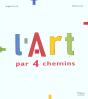 L'Art Par 4 Chemins - Preview