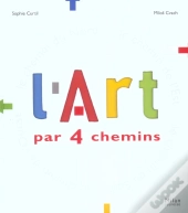 L'Art Par 4 Chemins