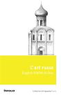 L'Art Russe, Ses Origines, Ses Elements Constitutifs,Son Apogee,Son Avenir - Preview