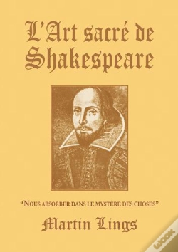 Capa do artigo L'Art Sacré De Shakespeare ; Nous Absorber Dans Le Mystère Des Choses