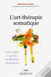 L'Art-Thérapie Somatique