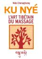 L'Art Tibétain Du Massage : Ku Nyé - Preview