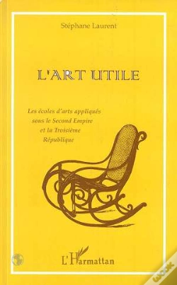 Capa do artigo L'Art Utile : La Écoles D'Arts Appliqués Sous Le Second Empire Et La Troisième République