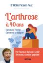 L'Arthrose À 40 Ans : Comment L'Éviter, Comment La Soigner - Preview