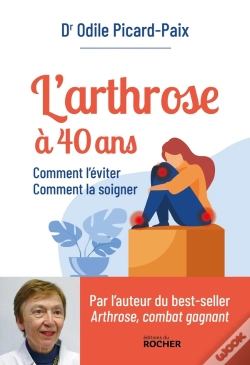 Capa do artigo L'Arthrose À 40 Ans : Comment L'Éviter, Comment La Soigner