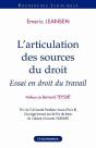 L'Articulation Des Sources Du Droit ; Essai En Droit Du Travail - Preview