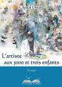 L'Artiste Aux 5000 Et Trois Enfants - Preview