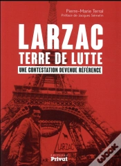 Capa do artigo Larzac, Terre De Lutte ; Une Contestation Devenue Référence