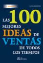 Las 100 Mejores Ideas De Ventas De Todos Los Tiempos - Preview