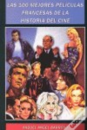 Capa do artigo Las 100 Mejores Peliculas Francesas