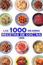 Las 1000 Mejores Recetas De Cocina - Preview