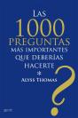 Las 1000 Preguntas Más Importantes Que Deberías Hacerte - Preview