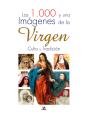 Las 1.000 Y Una Imágenes De La Virgen - Preview