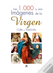 Capa do artigo Las 1.000 Y Una Imágenes De La Virgen