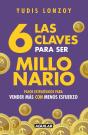 Las 6 Claves Para Ser Millonario - Preview