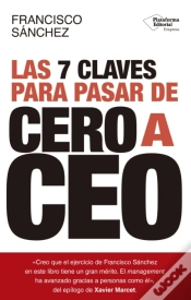 Capa do artigo Las 7 Claves Para Pasar De Cero A Ceo