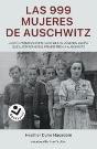 Las 999 Mujeres De Auschwitz - Preview