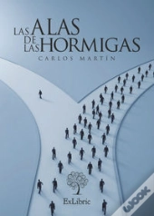 Las Alas De Las Hormigas  