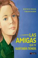 Las Amigas Que Te Gustaría Tener
