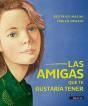 Las Amigas Que Te Gustaría Tener - Preview