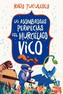 Las Asombrosas Peripecias Del Murcielago Vico