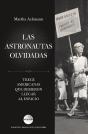Las Astronautas Olvidadas - Preview