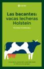 Las Bacantes: Vacas Lecheras Holstein - Preview