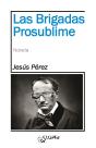 Las Brigadas Prosublime - Preview