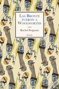Capa do artigo Las Brontë Fueron A Woolworths
