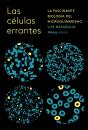 Las Células Errantes - Preview