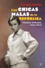 Las Chicas Malas De La Republica - Preview