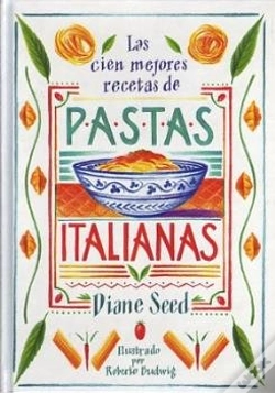 Capa do artigo Las Cien Mejores Recetas De Pastas Italianas