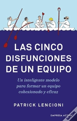 Capa do artigo Las Cinco Disfunciones De Un Equipo