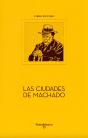 Las Ciudades De Machado - Preview