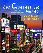 Capa do artigo Las Ciudades Del Mundo Explicadas A Los Niños