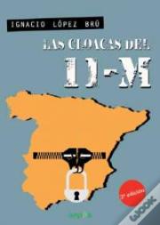 Las Cloacas Del 11-M